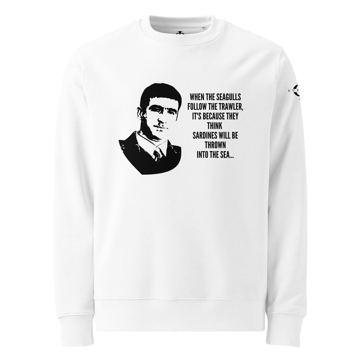Sweatshirt Euphron « Cantona: "When the seagulls..." » : la célèbre citation d'Éric Cantona sur les mouettes et le chalutier