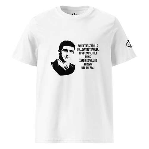 T-shirt Euphron « Cantona: "When the seagulls..." », coloris blanc : la célèbre citation d'Éric Cantona sur les mouettes et le chalutier