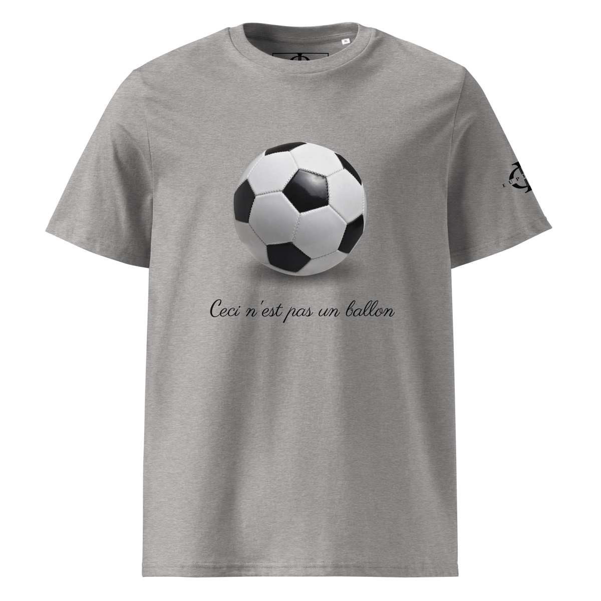 T-shirt Euphron « Ceci n'est pas un ballon de football », coloris gris : La Trahison des images de Magritte revisitée avec un ballon de football