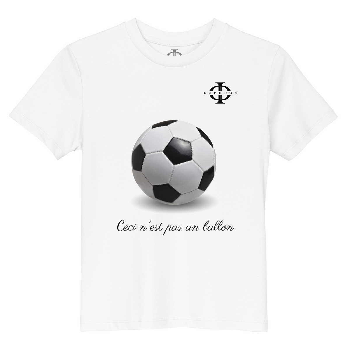 T-shirt enfant Euphron « Ceci n'est pas un ballon de football », coloris blanc : La Trahison des images de Magritte revisitée avec un ballon de football – vue de face