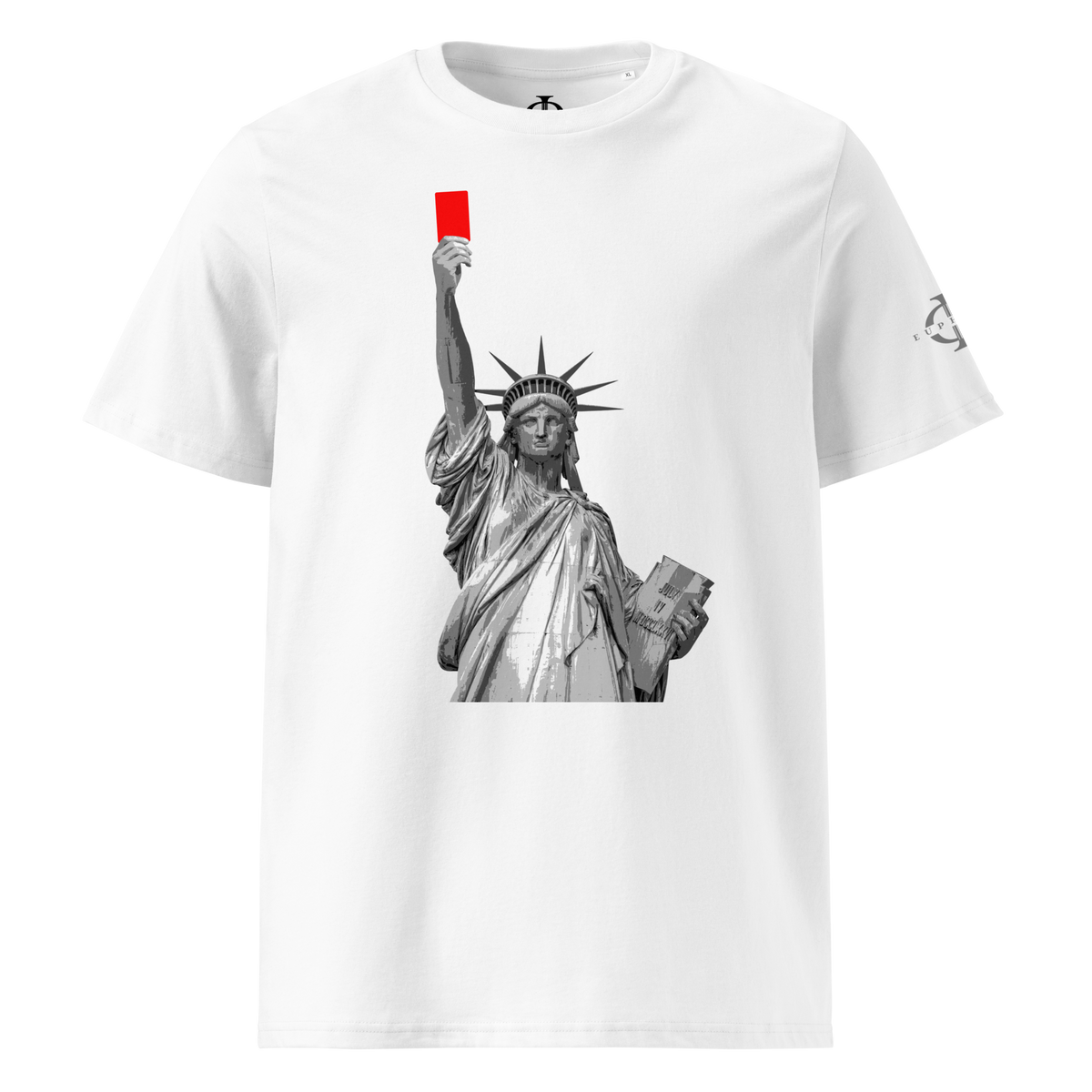 T-shirt Euphron « Liberty's Red Card », coloris blanc : la statue de la Liberté brandit un carton rouge