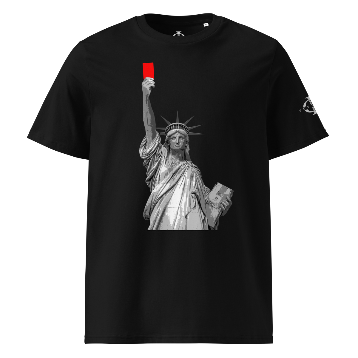 T-shirt Euphron « Liberty's Red Card », coloris noir : la statue de la Liberté brandit un carton rouge